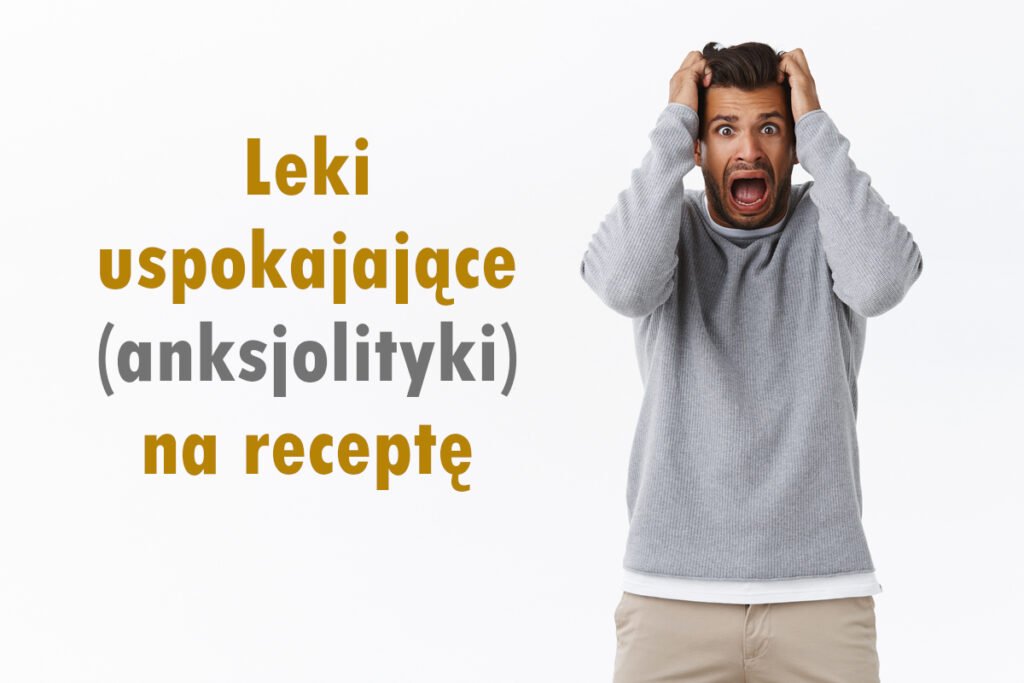 Leki na uspokojenie